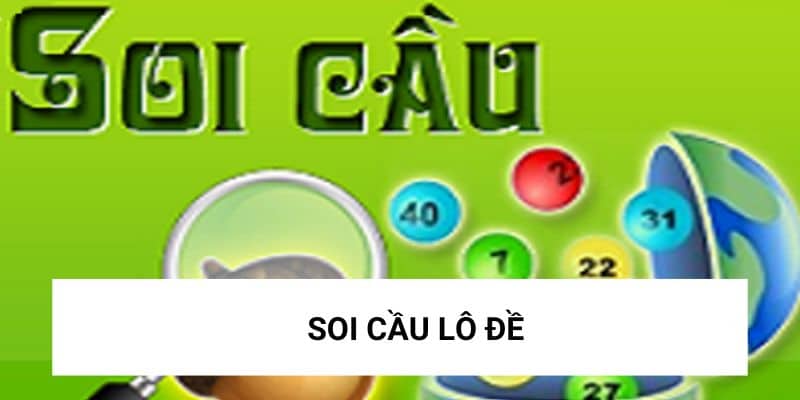 soi cầu lô đề