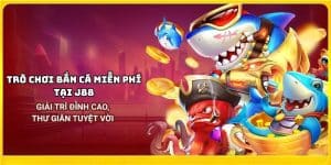 trò chơi bắn cá miễn phí